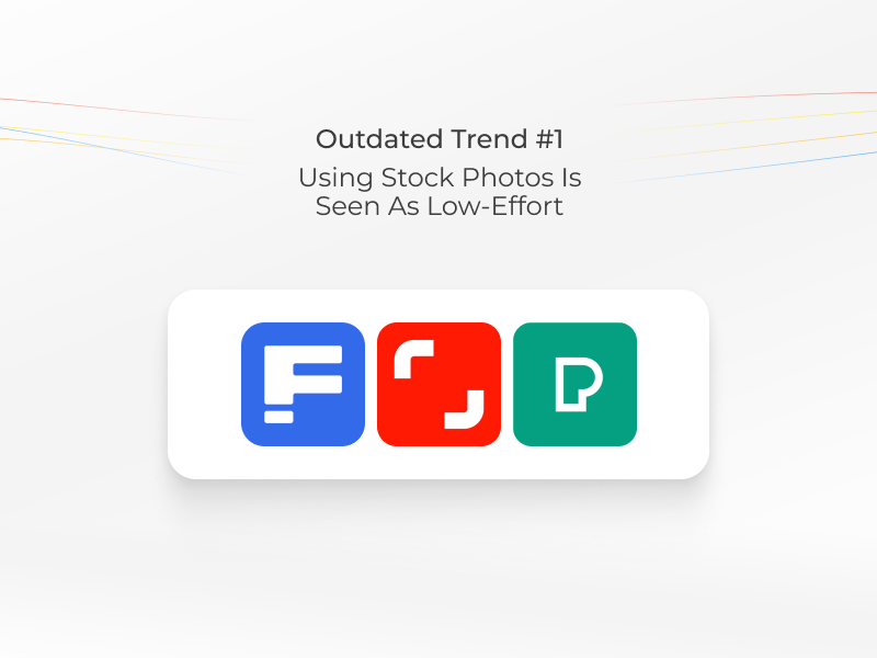 Using stock photos is an outdated web design trend