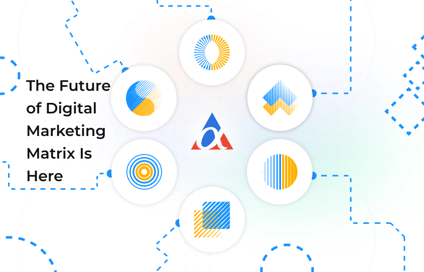 The Future of Digital Marketing Matrix Is Here